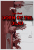 The Dorm Of The Dead