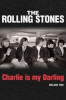 The Rolling Stones: Charlie Is My Darling - Ireland 1965