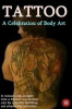 TATTOO: A Celebration Of Body Art