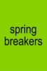 Spring Breakers