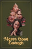 Merry Good Enough